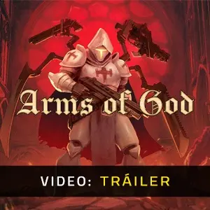 Arms of God - Tráiler