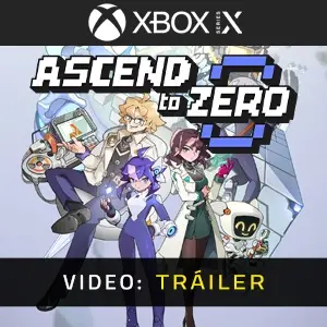 Ascend to ZERO Xbox Series - Tráiler