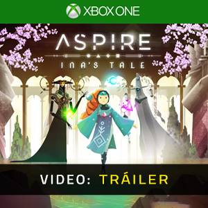 Aspire Ina’s Tale Tráiler del Juego