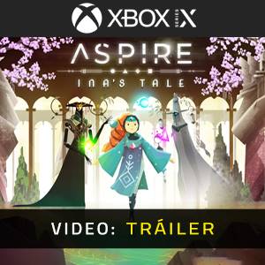 Aspire Ina’s Tale Tráiler del Juego