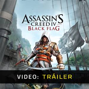 Assassin s Creed 4 - Black Flag - Tráiler de Video