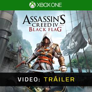 Assassin s Creed 4 - Black Flag Xbox One- Tráiler de Video