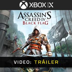 Assassin s Creed 4 - Black Flag Xbox Series- Tráiler de Video