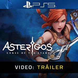 Asterigos Curse of the Stars PS5- Vídeo de la campaña
