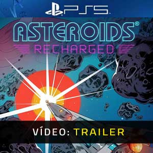 Asteroids Recharged PS5 Vídeo En Tráiler