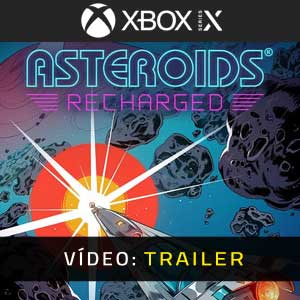 Asteroids Recharged Xbox Series X Vídeo En Tráiler
