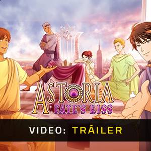 Astoria: Fate's Kiss Tráiler del Juego
