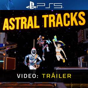 Astral Tracks PS5 Tráiler del Juego