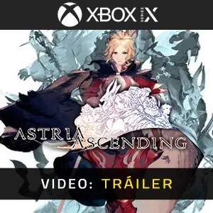 Astria Ascending Xbox Series X Vídeo En Tráiler