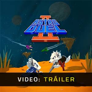Astro Duel 2 - Tráiler