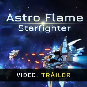 Astro Flame: Starfighter - Tráiler