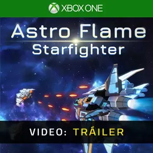 Astro Flame: Starfighter Xbox One - Tráiler