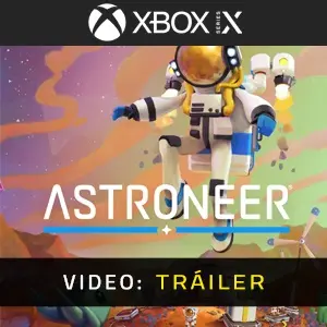ASTRONEER Xbox Series - Tráiler