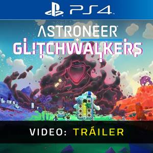 ASTRONEER Glitchwalkers PS4 - Tráiler del Video