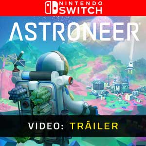 ASTRONEER Nintendo Switch Video dela campaña