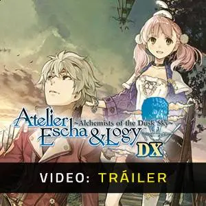 Atelier Escha & Logy: Alchemists of the Dusk Sky DX - Tráiler en Vídeo