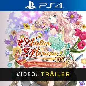 Atelier Meruru: The Apprentice of Arland DX PS4 Tráiler del Juego