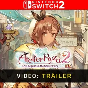 Atelier Ryza 2: Lost Legends & the Secret Fairy DX Nintendo Switch 2 - Tráiler