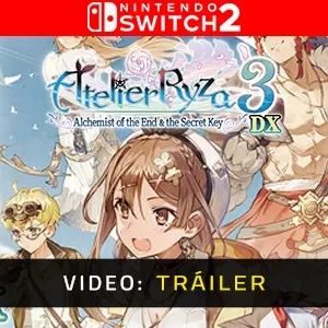 Atelier Ryza 3: Alchemist of the End & the Secret Key DX Nintendo Switch 2 - Tráiler