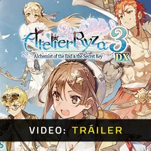 Atelier Ryza 3: Alchemist of the End & the Secret Key DX - Tráiler