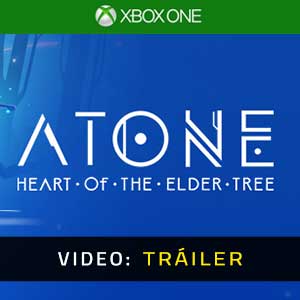 ATONE Heart of the Elder Tree Xbox One- Tráiler en Vídeo