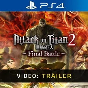 Attack on Titan 2 Final Battle PS4 - Tráiler del Juego