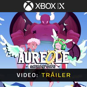 Aureole - Wings of Hope Xbox Series - Tráiler