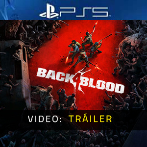 Back 4 Blood PS5 Trailer de vídeo