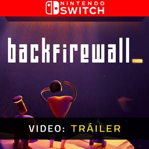 Backfirewall - Tráiler