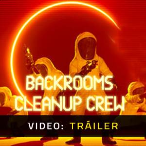 Backrooms Cleanup Crew – Tráiler