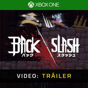 BackSlash Xbox One - Tráiler