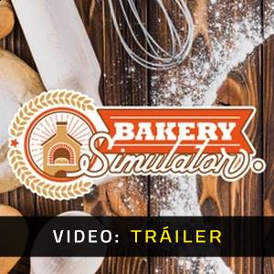 Bakery Simulator Tráiler del Juego