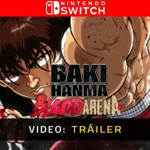 Baki Hanma: Blood Arena Nintendo Switch - Tráiler