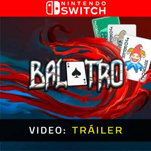 Balatro Nintendo Switch - Tráiler