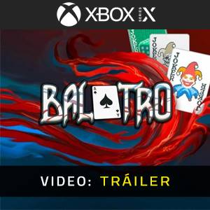 Balatro Xbox series - Tráiler