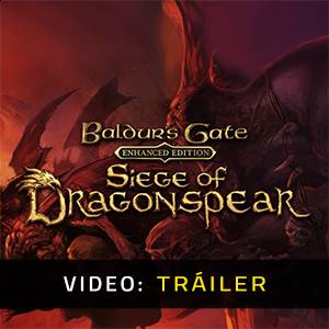 Baldurs Gate Siege of Dragonspear Tráiler de Video