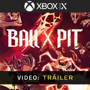 BALL x PIT Xbox Series - Tráiler
