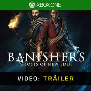 Banishers Ghosts of New Eden - Tráiler de vídeo