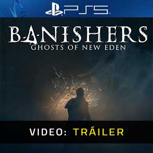 Banishers Ghosts of New Eden PS5 Tráiler de Video