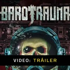 Barotrauma - Tráiler En Vídeo