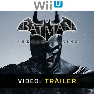 Batman: Arkham Origins Nintendo WiiU - Tráiler
