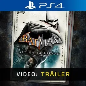 Batman: Return to Arkham PS4 - Tráiler