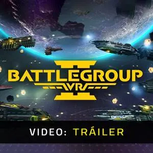 BattleGroupVR2 - Tráiler