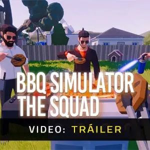BBQ Simulator: The Squad - Tráiler del Juego