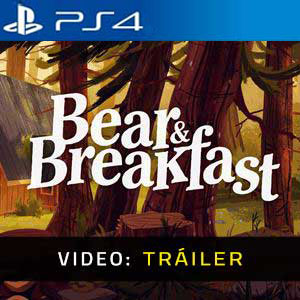 Bear and Breakfast PS4- Tráiler en Vídeo