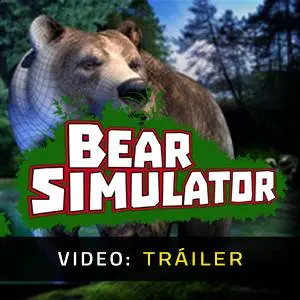 Bear Simulator - Tráiler del Juego