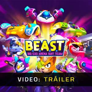 BEAST: Bio Exo Arena Suit Team - Tráiler del Vídeo