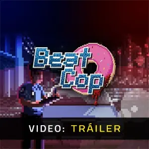 Beat Cop - Tráiler de Video