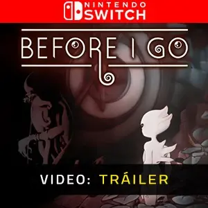 Before I Go Nintendo Switch - Tráiler
