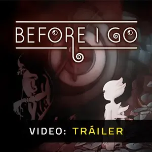 Before I Go - Tráiler